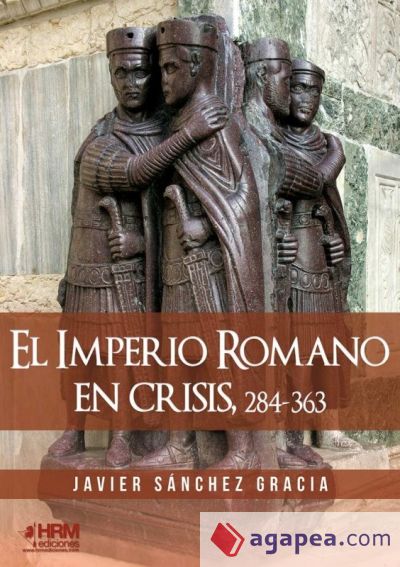 El Imperio Romano en crisis, 284-363