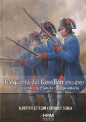 Portada de La Guerra del Rosellón (1793-1795)