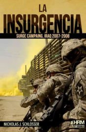 Portada de La insurgencia: Surge campaign, Iraq 2007-2008