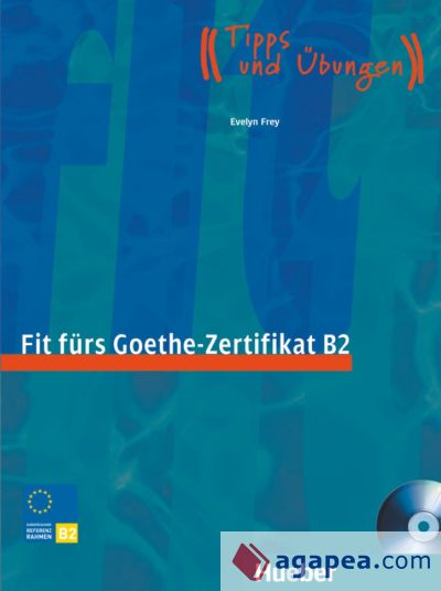 FIT F.GOETHE-ZERTIFIKAT.B2.(Libro+Cd)