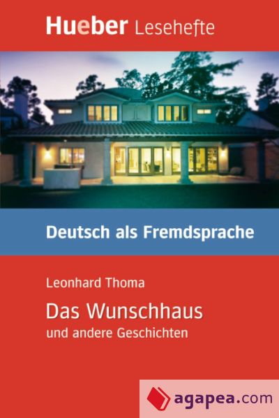 LESEH.B1.DAS WUNSCHHAUS.Leseheft