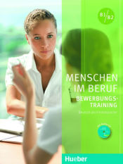 Portada de MENSCHEN IM BERUF-BEWERBUNG.B1-B2.KB+CD(al.)