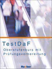 Portada de TESTDaF-Oberstufenkurs Pruefungsvorb.CD