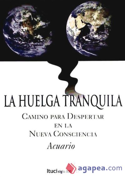 HUELGA TRANQUILA,LA