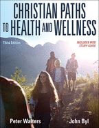 Portada de Christian Paths to Health and Wellness