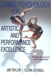 Portada de Dance Psychology for Artistic and Performance Excellence with Web Resource