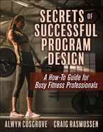 Portada de Secrets of Successful Program Design: A How-To Guide for Busy Fitness Professionals
