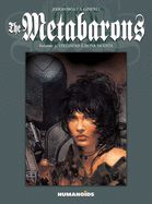 Portada de The Metabarons: Volume 3: Steelhead & Dona Vicenta