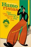 HUMORISTAS UNA HISTORIA DE LA RISA