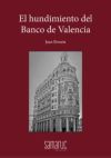 HUNDIMIENTO DEL BANCO DE VALENCIA, EL