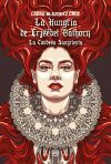HUNGRIA DE ERZSEBET BATHORY