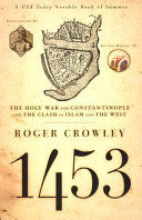 Portada de 1453: The Holy War for Constantinople and the Clash of Islam and the West