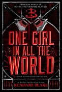 Portada de One Girl in All the World (Buffy: The Next Generation, Book 2): In Every Generation Book 2