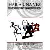 Había una vez un necio, un cura y una mujer con botas