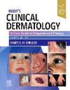 Habif's Clinical Dermatology: A Color Guide to Diagnosis and Therapy