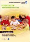 Habilidades sociales. Técnico Superior en Educación Infantil. Formación profesional para el empleo. Pruebas libres