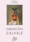 Habitación salvaje (AGOTADO)