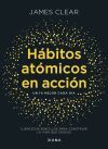H&aacute;bitos At&oacute;micos En Acci&oacute;n De James Clear