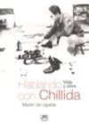Hablando con Chillida. Vida y obra