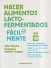 Hacer alimentos lacto-fermentados fácilmente