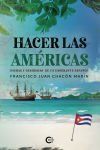 Hacer las Am&eacute;ricas