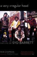Portada de A Very Irregular Head: The Life of Syd Barrett