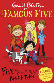 Portada de Famous Five Colour Reads: Five and a Half-Term Adventure