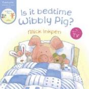 Portada de Is it Bedtime Wibbly Pig?. Book + DVD