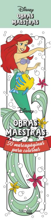 Portada de Marcapáginas Obras Maestas Disney: 50 marcapáginas para colorear