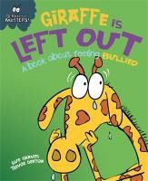 Portada de Behaviour Matters: Giraffe Is Left Out - A book about feelin