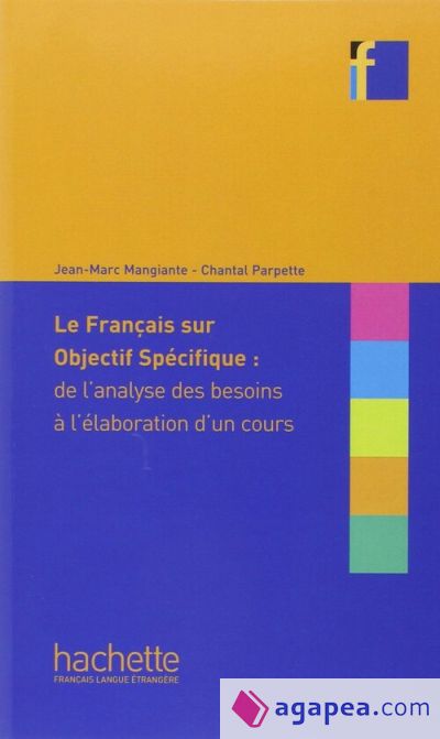 Le Français sur objectif spécifique: