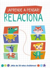 Portada de ¡Aprende a pensar! - Relaciona