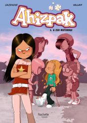 Portada de Ahizpak, 5. A zer muturra!