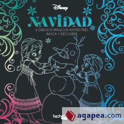 Arteterapia. Navidad Disney. 6 dibujos mágicos antiestrés. Rasca y descubre