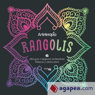 Arteterapia. Rangolis. 6 dibujos mágicos