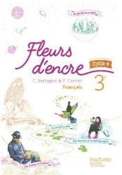 Portada de Feuilleter l'ouvrage Fleurs d'encre français cycle 4 / 3e . Livre élève