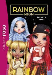 Portada de La Biblioteca Rosa. Rainbow High, 12. El equipo ideal