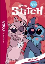 Portada de La Biblioteca Rosa. Stitch, 6. &iexcl;Oh, Angel!