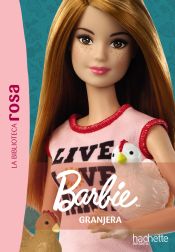 Portada de La Biblioteca rosa. Barbie, 4. Granjera