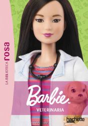 Portada de La biblioteca rosa. Barbie, 2. ¡Soy veterinaria!