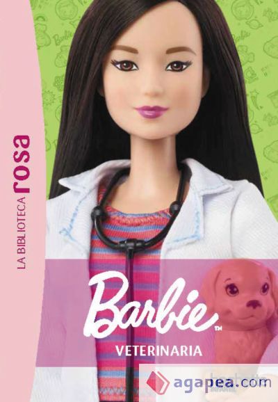 La biblioteca rosa. Barbie, 2. ¡Soy veterinaria!