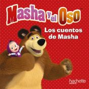 Portada de Masha y el Oso. Los cuentos de Masha