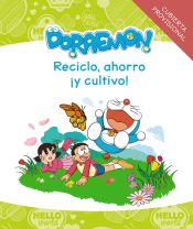 Portada de Reciclo, ahorro ¡y cultivo! con Doraemon