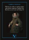 Hacia La vida es sue&ntilde;o como speculum reginae: Isabel de Borb&oacute;n en la corte de Felipe IV