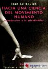 Hacia una ciencia del movimiento humano