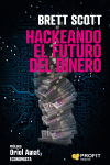 Hackeando el futuro del dinero