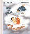 Hada del trueno, hada del relámpago Hada del trueno, hada del relámpago