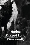 Hades Cursed Luna (werewolf) De Esmond Blackthorn