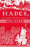 Hades, el dios menos malo