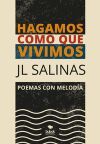 Hagamos como que vivimos